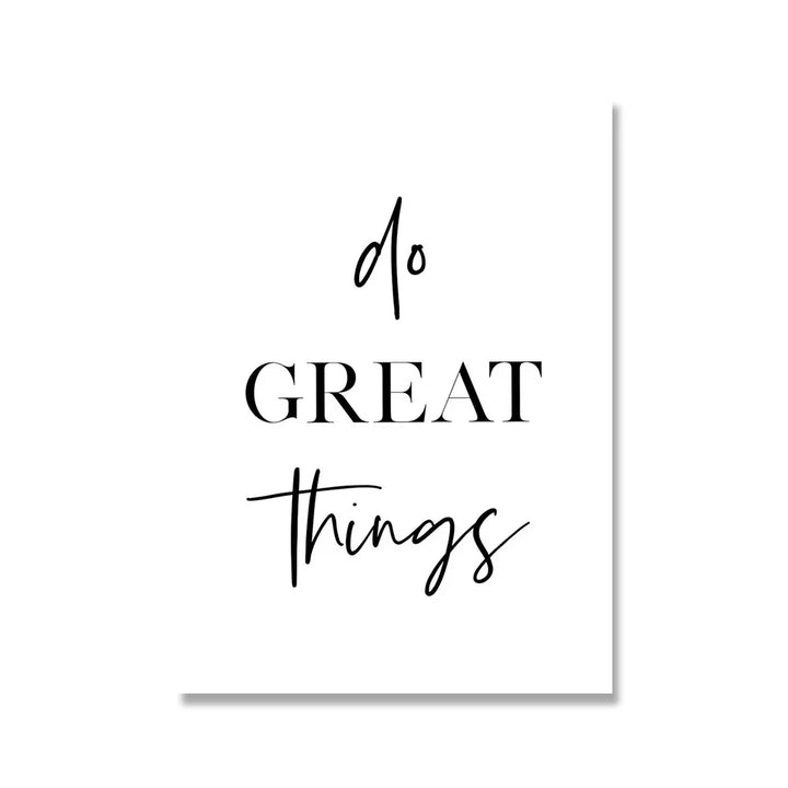 Do Great Things Motivational Quote Daily Mantra Poster Wall Art Fine Art Canvas Prints Black White Pictures For Living Room Home Office Decor | Skanto