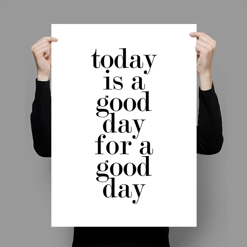 Today Is a Good Day Inspirational Wall Art Artistic Canvas Prints Black White Motivational Posters for Living Room Bedroom Home Office Decor | Skanto