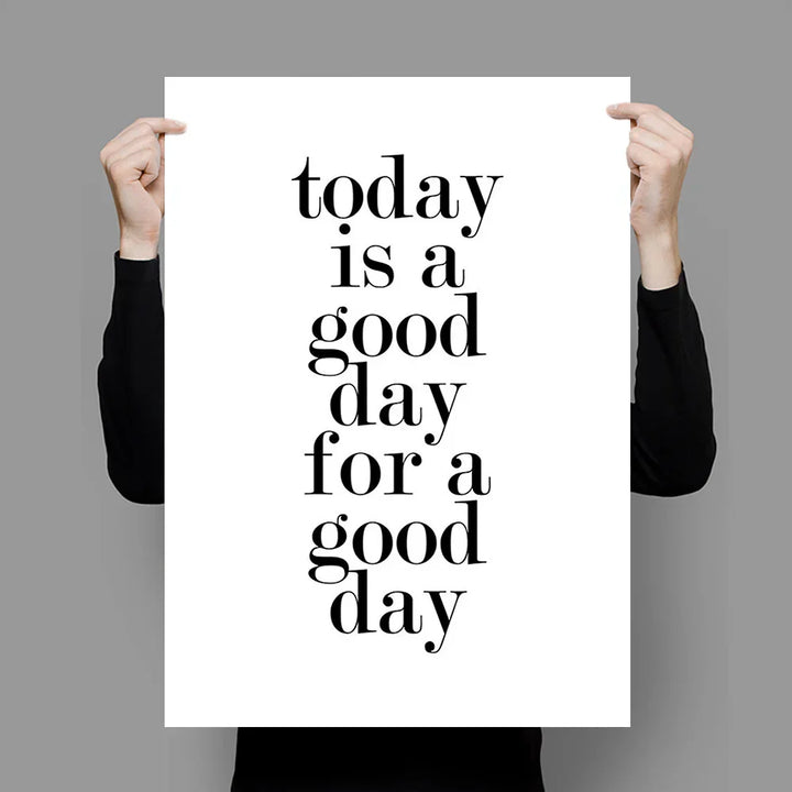 Today Is a Good Day Inspirational Wall Art Artistic Canvas Prints Black White Motivational Posters for Living Room Bedroom Home Office Decor | Skanto