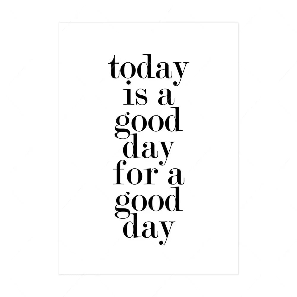 Today Is a Good Day Inspirational Wall Art Artistic Canvas Prints Black White Motivational Posters for Living Room Bedroom Home Office Decor | Skanto