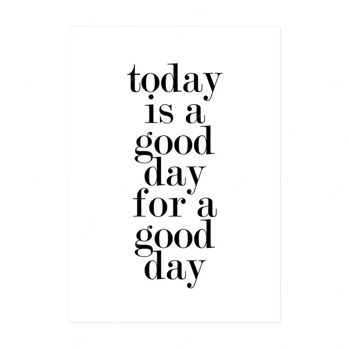 Today Is a Good Day Inspirational Wall Art Artistic Canvas Prints Black White Motivational Posters for Living Room Bedroom Home Office Decor | Skanto